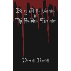 Barry-and-the-Vampire-in-the-Rosedale-Encounter