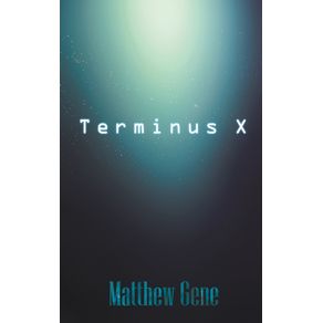 Terminus-X