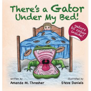 Theres-a-Gator-Under-My-Bed-