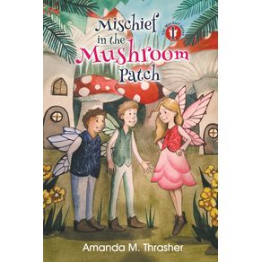 Mischief-in-the-Mushroom-Patch