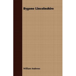 Bygone-Lincolnshire