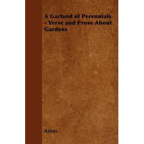 A-Garland-of-Perennials---Verse-and-Prose-About-Gardens