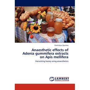 Anaesthetic-effects-of-Adenia-gummifera-extracts-on-Apis-mellifera