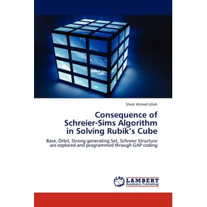 Consequence-of--Schreier-Sims-Algorithm--in-Solving-Rubiks-Cube