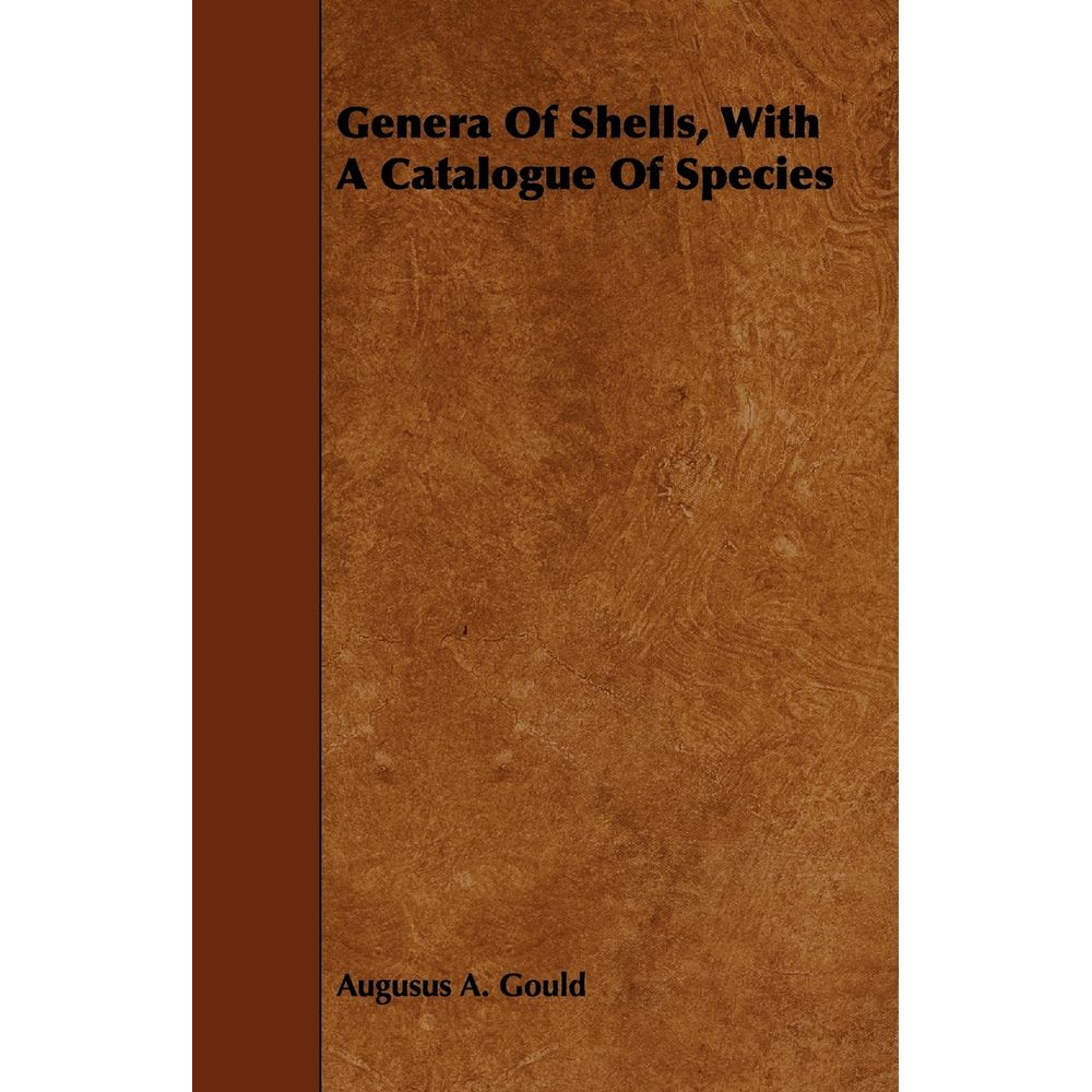 Genera of Shells, with a Catalogue of Species - umlivro