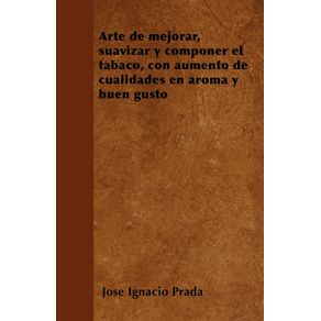 Arte-de-mejorar-suavizar-y-componer-el-tabaco-con-aumento-de-cualidades-en-aroma-y-buen-gusto