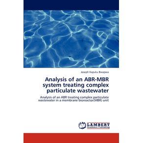 Analysis-of-an-Abr-Mbr-System-Treating-Complex-Particulate-Wastewater
