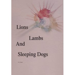 Lions-Lambs-and-Sleeping-Dogs
