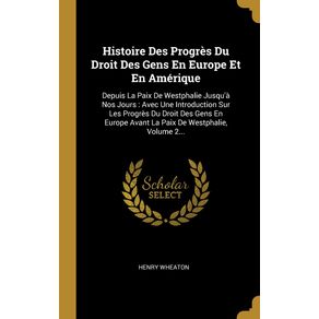 Histoire-Des-Progres-Du-Droit-Des-Gens-En-Europe-Et-En-Amerique