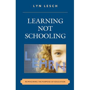 Learning-Not-Schooling