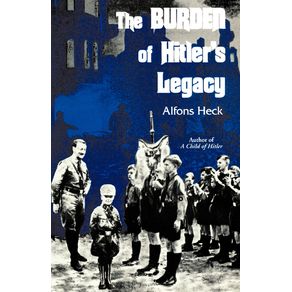 The-Burden-of-Hitlers-Legacy
