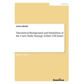 Theoretical-Background-and-Simulation-of-the-Carry-Trade-Strategy-within-CEE-States