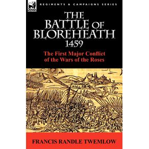The-Battle-of-Bloreheath-1459