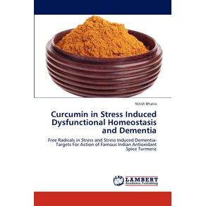 Curcumin-in-Stress-Induced-Dysfunctional-Homeostasis-and-Dementia