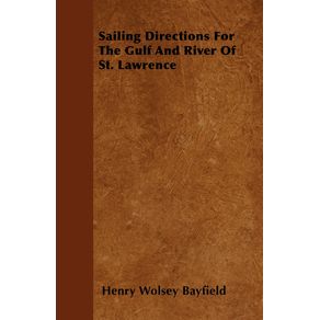 Sailing-Directions-For-The-Gulf-And-River-Of-St.-Lawrence