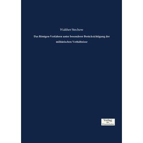 Das-Rontgen-Verfahren-unter-besonderer-Berucksichtigung-der-militarischen-Verhaltnisse