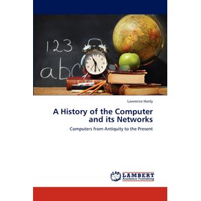 A-History-of-the-Computer-and-its-Networks