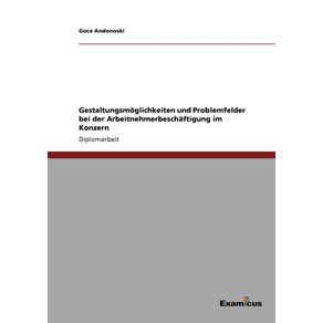 Gestaltungsmoglichkeiten-und-Problemfelder-bei-der-Arbeitnehmerbeschaftigung-im-Konzern