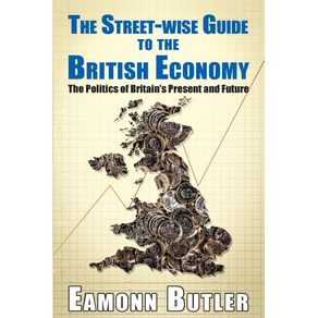 The-Streetwise-Guide-To-The-British-Economy