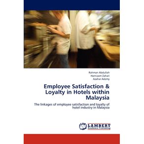 Employee-Satisfaction---Loyalty-in-Hotels-within-Malaysia