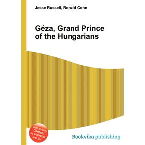 Geza-Grand-Prince-of-the-Hungarians