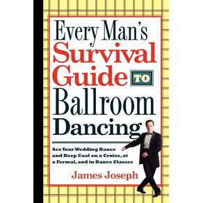 Every-Mans-Survival-Guide-to-Ballroom-Dancing
