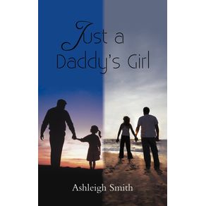 Just-a-Daddys-Girl