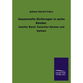 Gesammelte-Dichtungen-in-Sechs-Banden