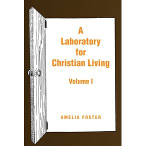 A-Laboratory-for-Christian-Living