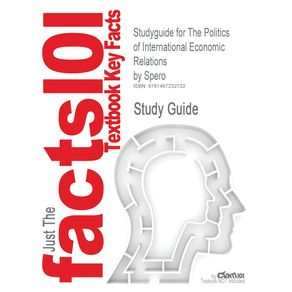 Studyguide-for-the-Politics-of-International-Economic-Relations-by-Spero-ISBN-9780534602741