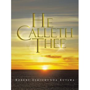 He-Calleth-Thee
