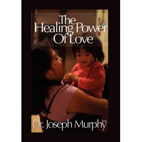The-Healing-Power-of-Love