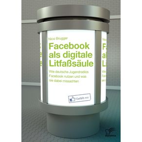 Facebook-als-digitale-Litfa-saule