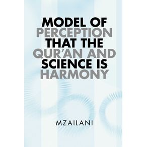 Model-of-Perception-That-the-Quran-and-Science-Is-Harmony