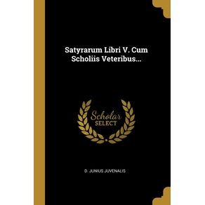 Satyrarum-Libri-V.-Cum-Scholiis-Veteribus...