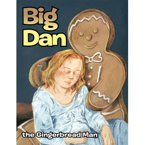 Big-Dan-the-Gingerbread-Man