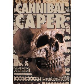 Cannibal-Caper
