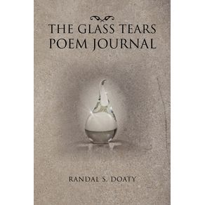 The-Glass-Tears-Poem-Journal