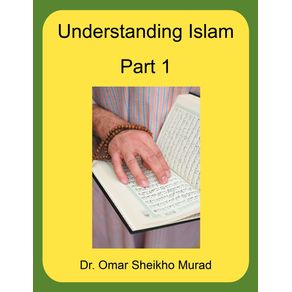Understanding-Islam-Part-1