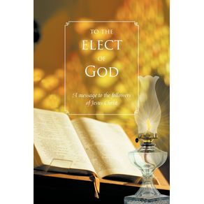 To-The-Elect-Of-God