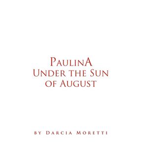 Paulina-Under-the-Sun-of-August
