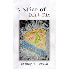 A-Slice-of-Dirt-Pie