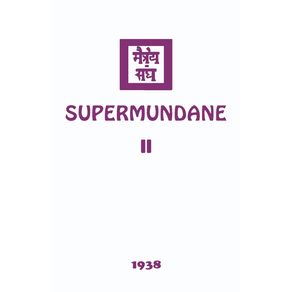 Supermundane-II