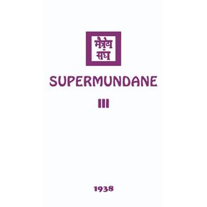 Supermundane-III