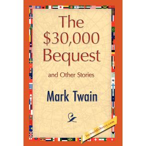 The--30000-Bequest-and-Other-Stories