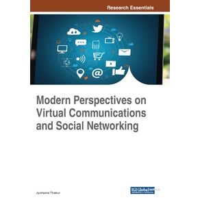 Modern-Perspectives-on-Virtual-Communications-and-Social-Networking
