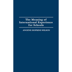 The-Meaning-of-International-Experience-for-Schools