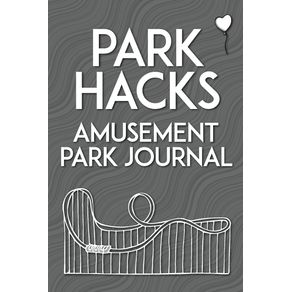 Park-Hacks-Amusement-Park-Journal