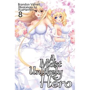 A-Most-Unlikely-Hero-Volume-8