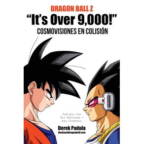 Dragon-Ball-Z-Its-Over-9000--Cosmovisiones-En-Colision